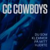 CC Cowboys - Album Du Som Klemmer På Mitt Hjerte