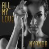 Nyanda - Album All My Love - Single