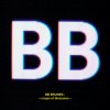 BB Brunes - Album Coups et blessures