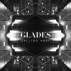Glades - Album Falling Away