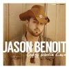 Jason Benoit - Album Crazy Kinda Love
