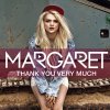 Margaret - Album Thank You Very Much