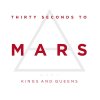 Thirty Seconds To Mars - Album Kings and Queens