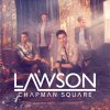 Lawson - Album Chapman Square