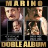 Marino - Album No Vengas Todavía / Dios Mio Dios Mio (Doble Album)