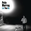 Pete Murray - Album Let You Go