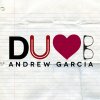 Andrew Garcia - Album Dumb