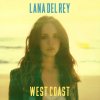 Lana Del Rey - Album West Coast