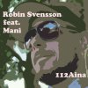 Robin Svensson - Album 112Aina