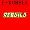 e-dubble - Album Rebuild