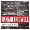 Hannah Trigwell - Album Cover Sessions, Vol. 1