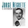 Jorge Negrete - Album El Desterrado