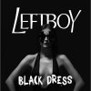 Left Boy - Album Black Dress