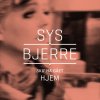 Sys Bjerre - Album Sku' Ha' Gået Hjem