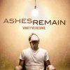 Ashes Remain - Album What I've Become