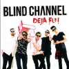 Blind Channel - Album Deja Fu