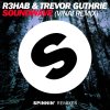 R3hab & Trevor Guthrie - Album Sound wave (VINAI Remix)