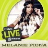 Melanie Fiona - Album iTunes Live: SXSW