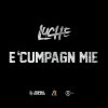 Luchè - Album E' cumpagn mie