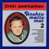 Erkki Junkkarinen - Album Unohtumattomat 2