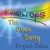 Bryant Oden - Album The Duck Song (The Duck and the Lemonade Stand)