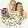 Album Say That You Love Me (Original Motion Picture Soundtrack)