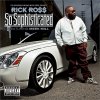 Rick Ross feat. Meek Mill - Album So Sophisticated