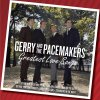 Gerry & The Pacemakers - Album Greatest Love Songs