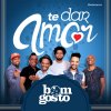 Bom Gosto - Album Te Dar Amor