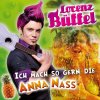 Lorenz Büffel - Album Ich Mach So Gern Die Anna Nass