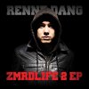 Renne Dang - Album Zmrdlife 2 EP