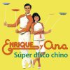 Enrique Y Ana - Album Super Disco Chino