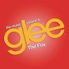 Glee Cast - Album The Fox (Glee Cast Version feat. Adam Lambert)