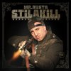 Mr.Busta - Album Stilakill