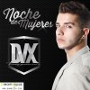 Dvx - Album Noche De Mujeres