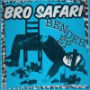 Bro Safari - Album Bender EP