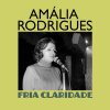 Amália Rodrigues - Album Fria Claridade