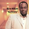 Myron Williams - Album Big'victory