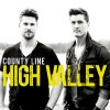 High Valley - Album County Line