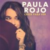 Paula Rojo - Album Creer para Ver