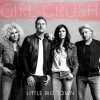 Little Big Town - Album Girl Crush