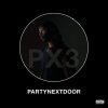PARTYNEXTDOOR - Album PARTYNEXTDOOR 3 (P3)