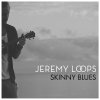 Jeremy Loops - Album Skinny Blues
