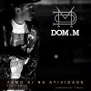 Dom M - Album Tamo ai na Atividade - Single