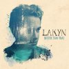 Lakyn - Album Better Than That