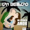 Dr. Bellido - Album Mi Primer Amor