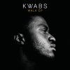 Kwabs - Album Walk EP