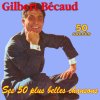 Gilbert Bécaud - Album Ses 50 plus belles chansons