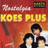 Koes Plus - Album Nostalgia Koes Plus