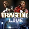 Tragédie - Album Tragedie Live